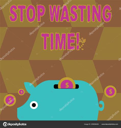 Handwriting text Stop Wasting Time. Concept meaning advising