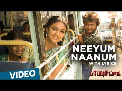 Neeyum Naanum Lyrics Bobby Simha Keerthy Suresh Ajesh