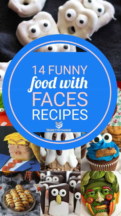 14 Funny Food With Faces Recipes: Halloween & Holiday Treats - Sortathing