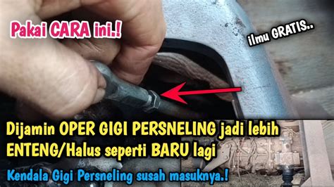 Pakai Cara Ini Dijamin Oper Gigi Persneling Jadi Enteng Seperti Baru