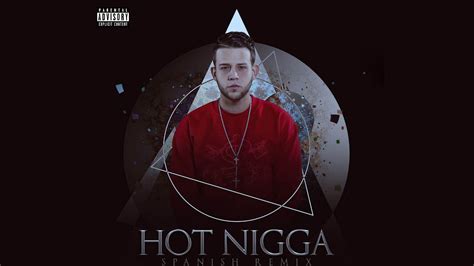 Messiah Hot Nigga Spanish Remix Official Audio Youtube