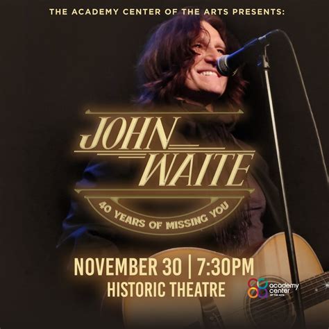 John Waite 40 Years Of Missing You Lyh Lynchburg Tourism