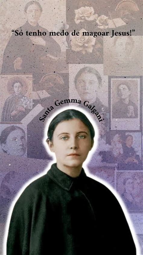 Santa Gemma Galgani Frases de igreja Católico Imagens católicas