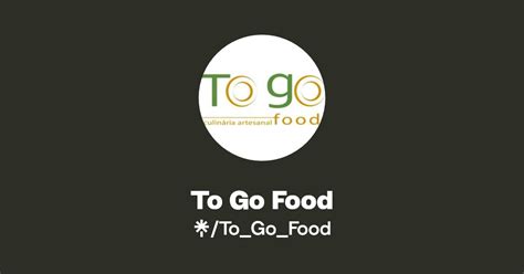 To Go Food Instagram Facebook Linktree