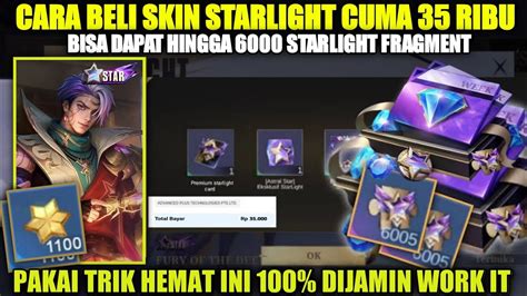 Triik Hemat Cara Mendapatkan Skin Starlight Gusion Harga K Juli