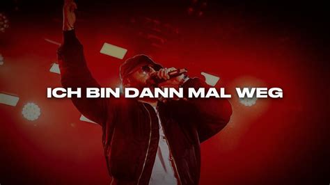 Sido Feat Kool Savas Ich Bin Dann Mal Weg Prod Yenobeatz Youtube