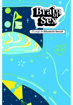 Juego De Educaci N Sexual Brain Of Sex Mancomunidad La Vega