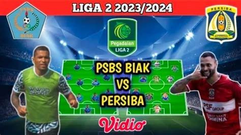 PSBS Biak Vs Persiba Prediksi Susunan Pemain H2H Dan Skor Beruang