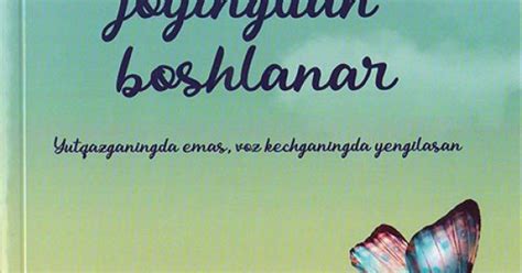 «Hayot yutqazgan joyingdan boshlanar»