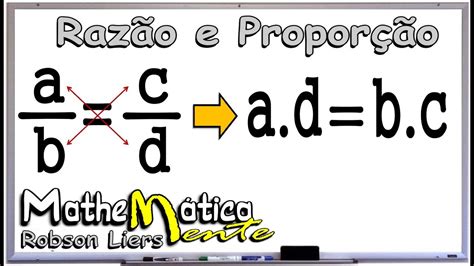 RazÃo E ProporÇÃo Propriedade Prof Robson Liers Youtube