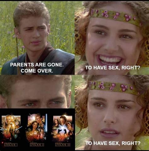 Prequels No Sex R Starwarsmemes