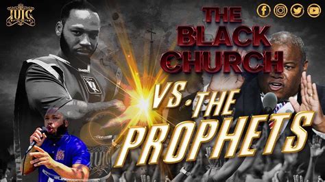 Iuic The Black Church Vs The Prophets Youtube