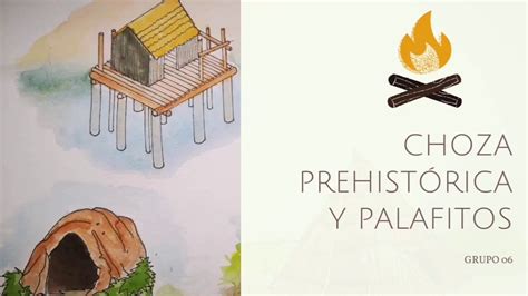 Chozas Prehistóricas y Palafitos YouTube