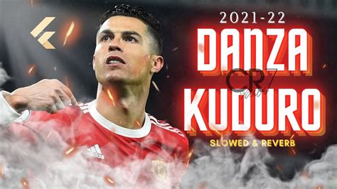 Cristiano Ronaldo Danza Kuduro Slowed Reverb Skills Goals