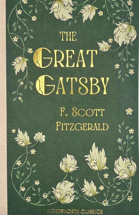 The Great Gatsby (Wordsworth Classics): Amazon.co.uk: Fitzgerald, F