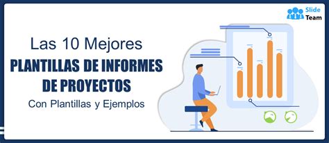 Las Mejores Plantillas De Informes De Proyectos Con Muestras Y Ejemplos