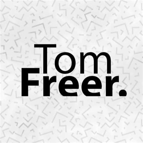 Tom Freer Youtube