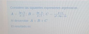 Solved Considere Las Siguientes Expresiones Algebraicas A X X