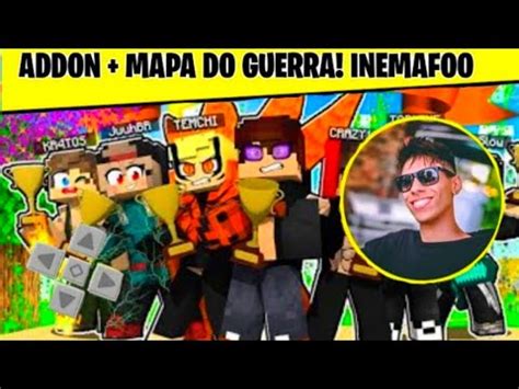 Addon E Mapa Do Guerra Do Inemafoo Youtube