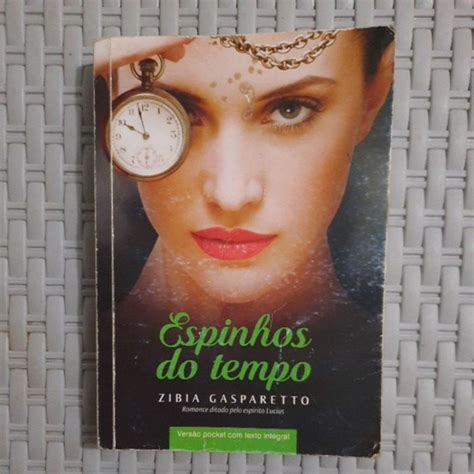 Livro De Bolso Espinhos Do Tempo Zibia Gasparetto Shopee Brasil