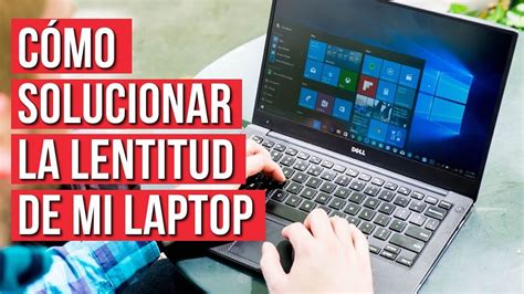 Mi Laptop Esta Muy Lenta Solucion Sin Programas Youtube