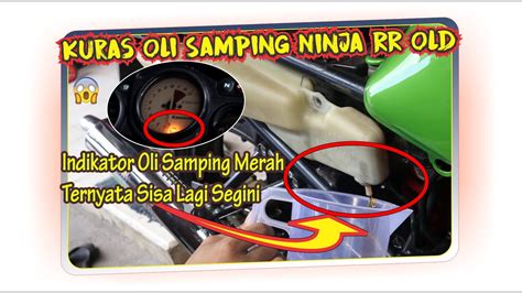 Cara Kuras Dan Ganti Oli Samping Ninja Rr Old Info Youtube