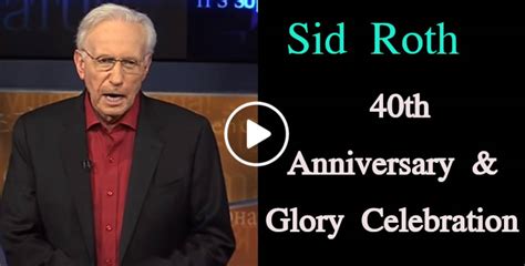 Sid Roth (June29-2021) 40th Anniversary & Glory Celebration