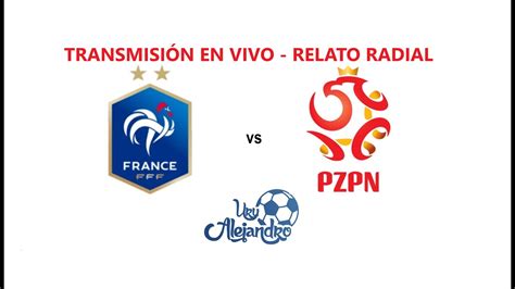 En Vivo Francia Polonia Octavos De Final Mundial