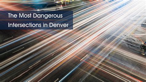 What Are The Most Dangerous Intersections In Denver