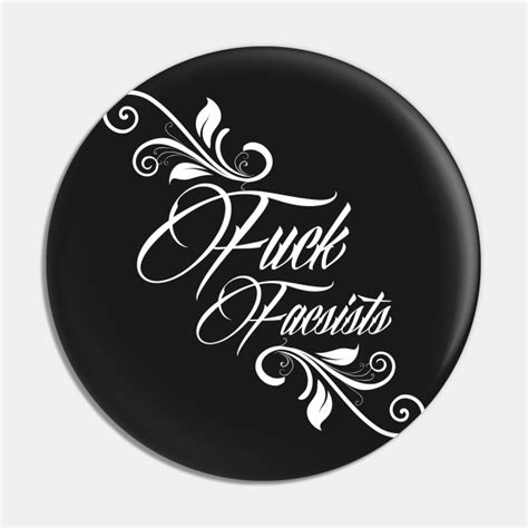 Fuck Fascists Anti Fascist Pin TeePublic