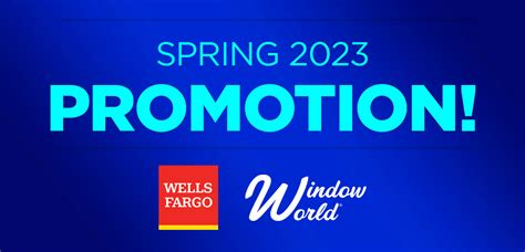 Window World Newsletter Archive - Wells Fargo new promotional offering