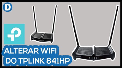 Como Alterar Nome E Senha WIFI Do Roteador Tplink WR841HP YouTube