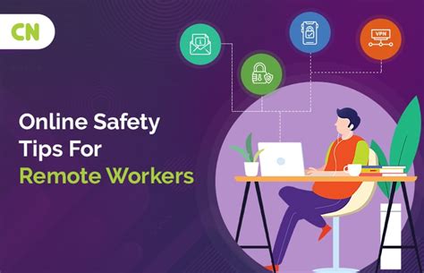 safety tips  remote workers capital numbers