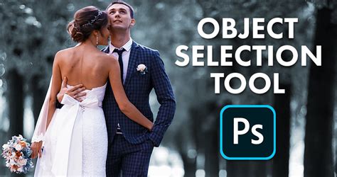 How To Use The Object Selection Tool In Photoshop Cc