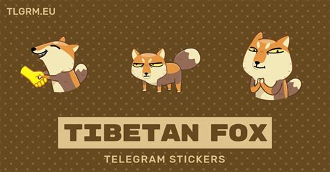 Tibetan Fox” Animated Sticker Set For Telegram
