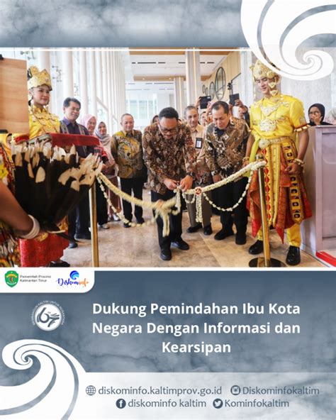 Dukung Pemindahan Ibu Kota Negara Dengan Informasi Dan Kearsipan