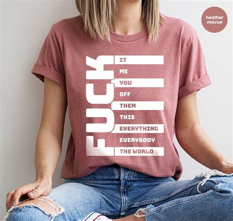 Funny Shirts Fuck T Shirt Adult Humor Tshirt Gifs For Her Gift For Him Sarcastic Outfit