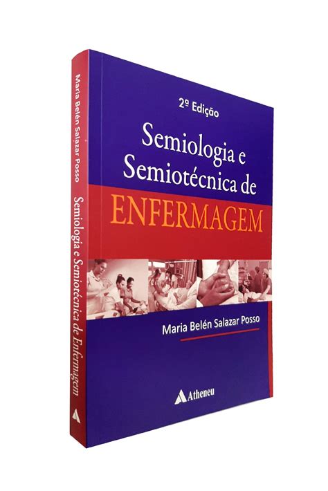 Semiologia E Semiotécnica De Enfermagem - Semiologia E Semiotécnica De Enfermagem - Doctor Livros - Um incentivo ...