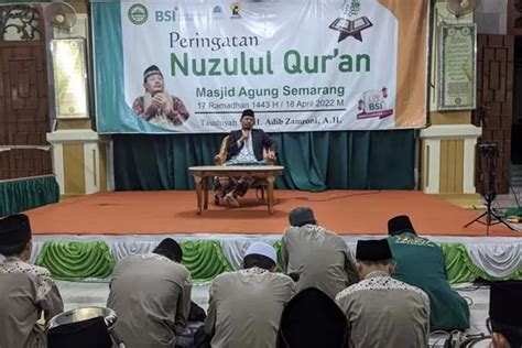 Peringatan Nuzulul Quran Di Masjid Agung Semarang Jadikan Alquran Imam