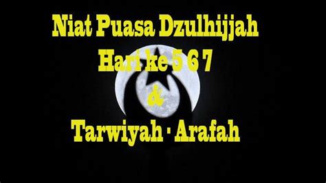 NIAT PUASA Dzulhijjah Hari Ke 5 6 7 Lanjut Tarwiyah Dan Arafah