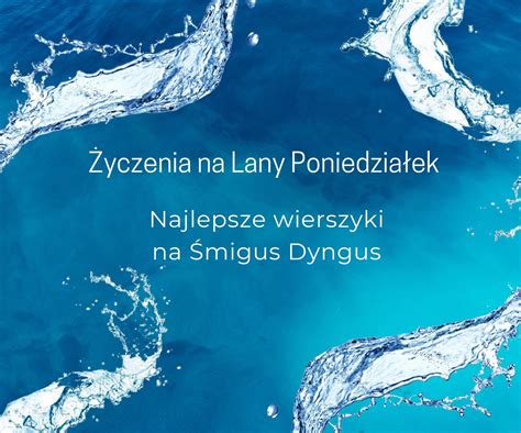 Życzenia Na Lany Poniedziałek 2023 Najlepsze Wierszyki Dla Każdego