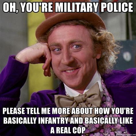 10 Military Police Memes That Will Make You Laugh All Day We Are The Mighty