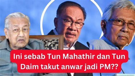 Rupanya Ini Sebab Mahathir Dan Lain Takut Sangat Anwar Jadi Perdana