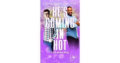 He S Coming In Hot Salacious Summer Singe By J D Light