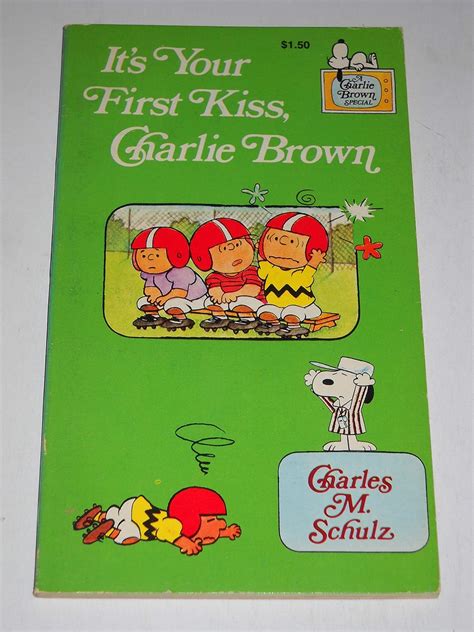 Its Your First Kiss Charlie Brown Br