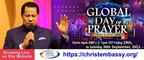 Global Day Of Prayer With Pastor Chris Christ Embassy