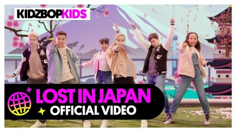 Kidz Bop Kids Lost In Japan Official Music Video Kidz Bop 39