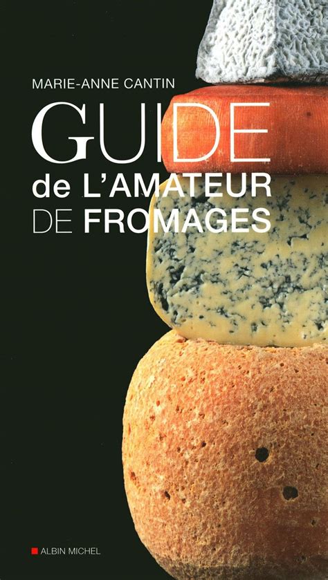 Guide De L Amateur De Fromage Ebook Ebook Pdf Free Reading