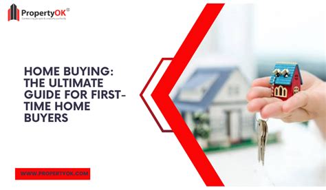 First Time Home Buyers Ultimate Guide