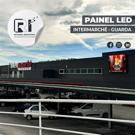 Painel Led Intermarché da Guarda Rational Innovation